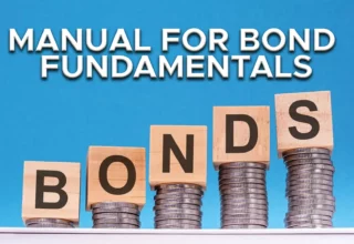 Debunking Bonds A Thorough Manual for Bond Fundamentals