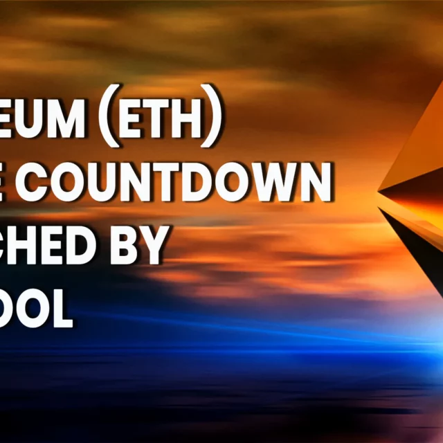 Ethereum (ETH) Merge Countdown Launched by Top Pool