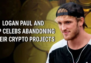A Trend Logan Paul and Top Celebs Abandoning their Crypto Projects